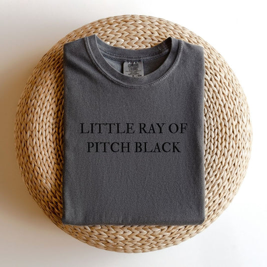 Little Ray of Pitch Black Tee