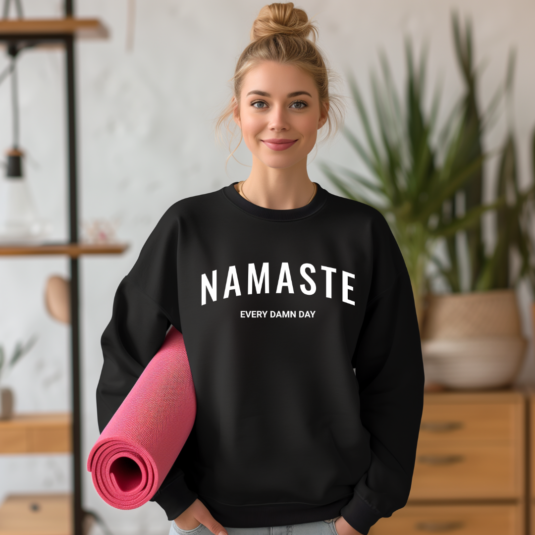 Namaste Every Damn Day Sweat (Black)