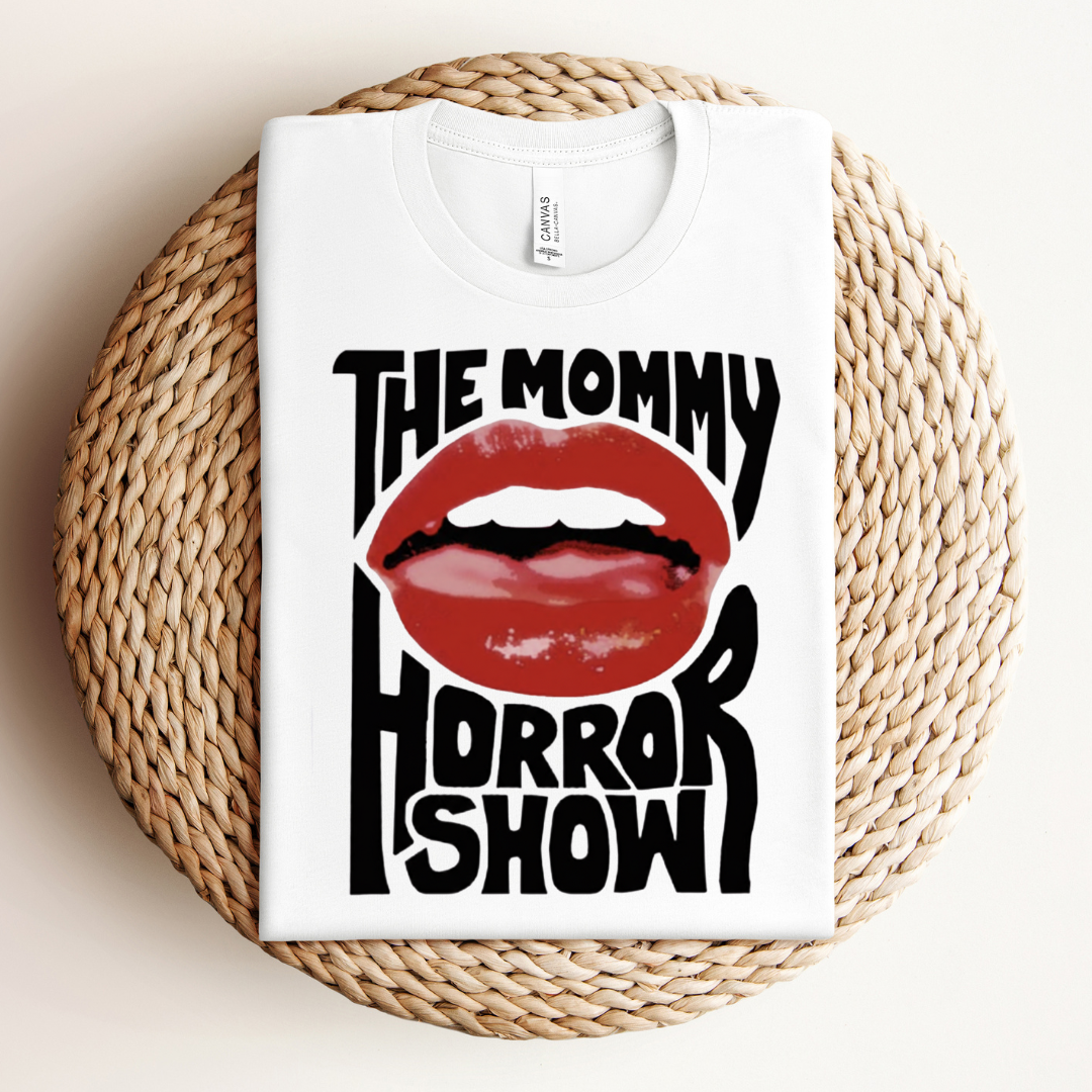 Mommy Horror Show Tee