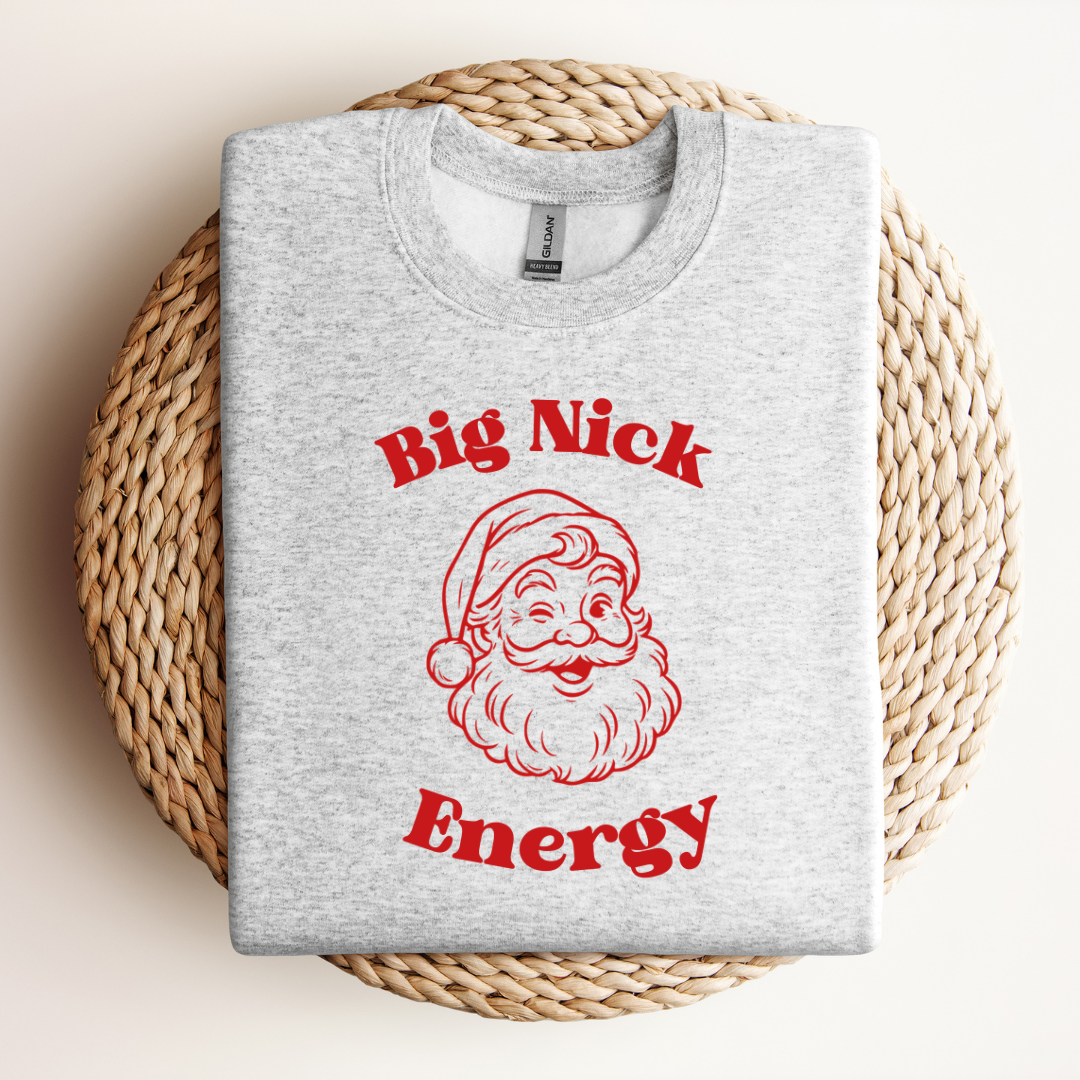 Big Nick Energy Sweatshirt
