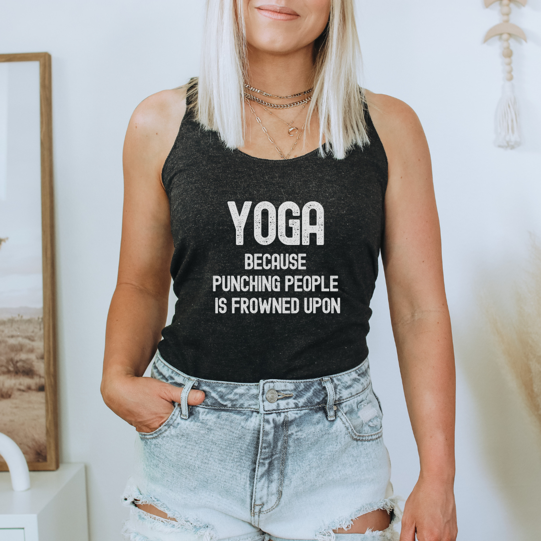 Because Punching People is Frowned Upon Racerback Tank