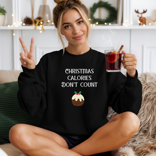 Christmas Calories Don't Count Sweatshirt