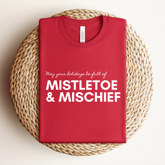Mistletoe & Mischief Tee