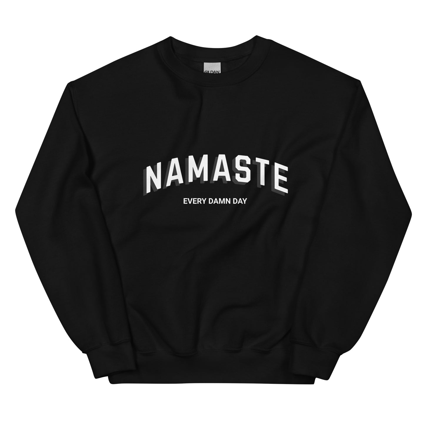 Namaste Every Damn Day Sweat (Black)