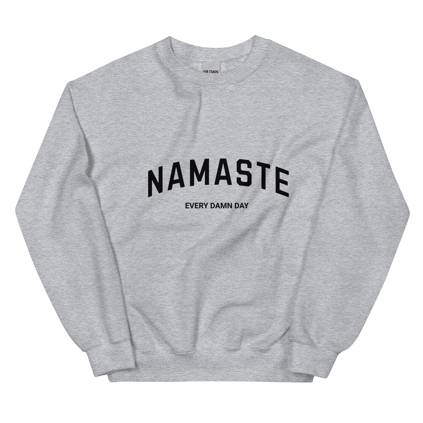 Namaste Every Damn Day Sweatshirt (Sport Grey)