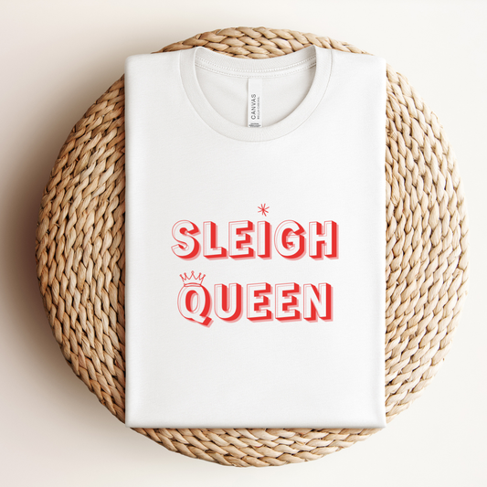Sleigh Queen Tee