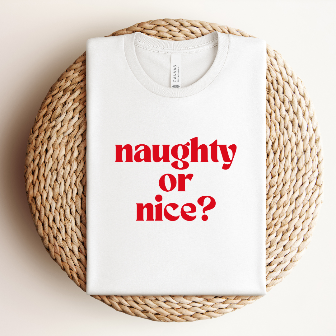 Naughty or Nice Tee