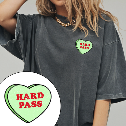 Hard Pass Love Heart Tee