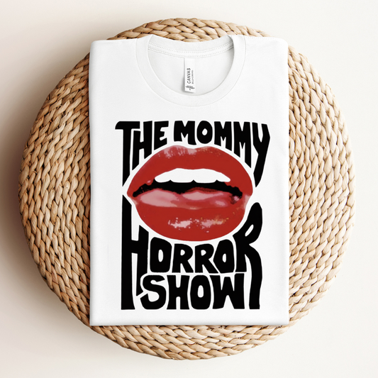 Mommy Horror Show Tee