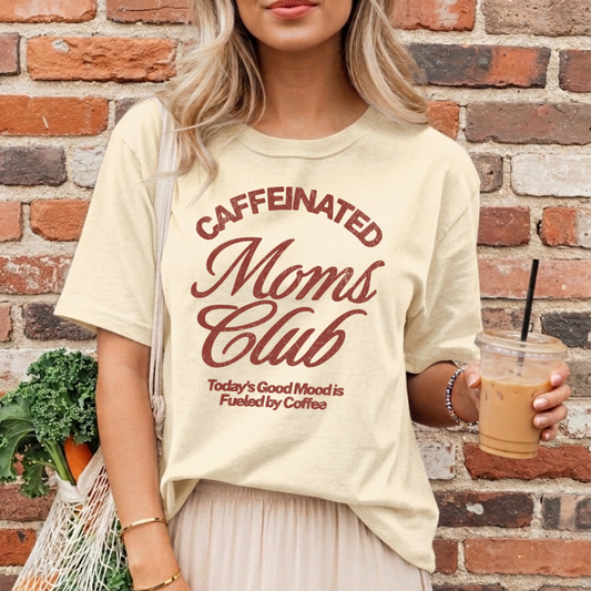 Caffeinated Moms Club Relaxed Tee