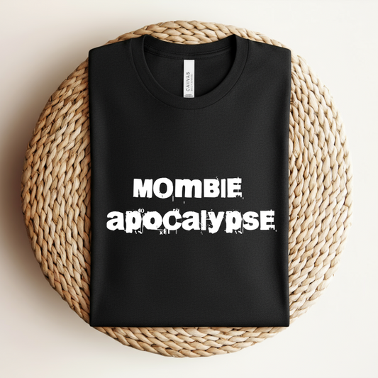 Mombie Apocalypse Tee