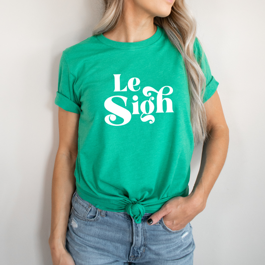 Le Sigh Tee