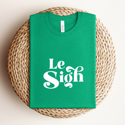 Le Sigh Tee