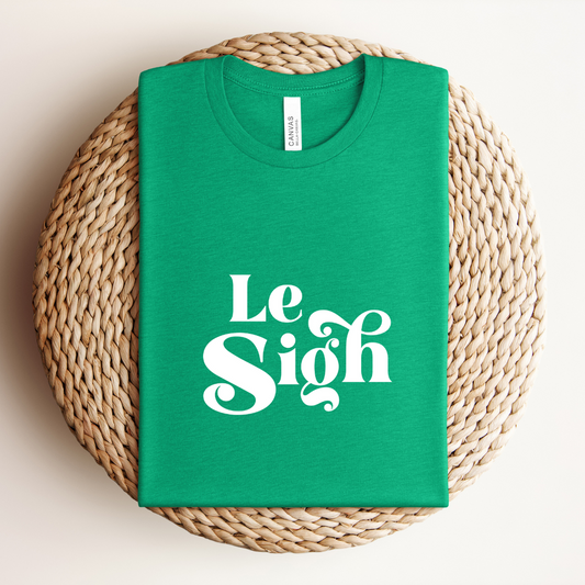Le Sigh Tee