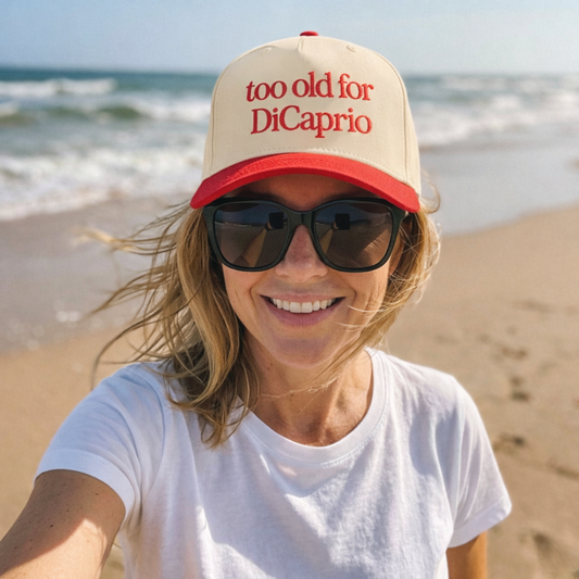 Too Old For DiCaprio Embroidered Cap