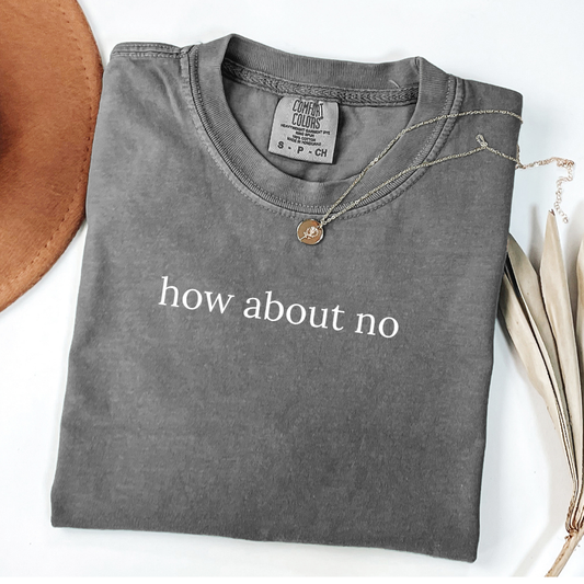 How About No Tee