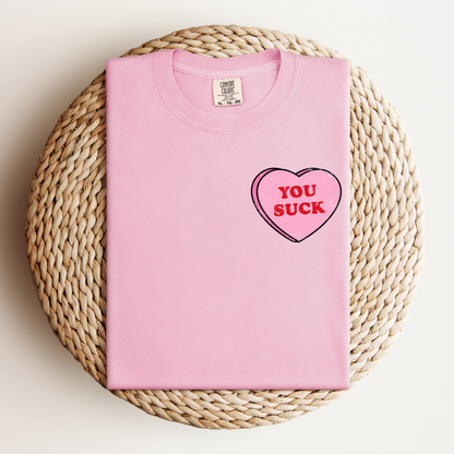 You Suck Love Heart Tee