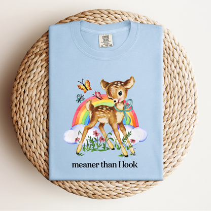 Meaner Than I Look Tee