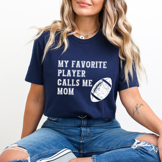 My Favorite Football Player Tee
