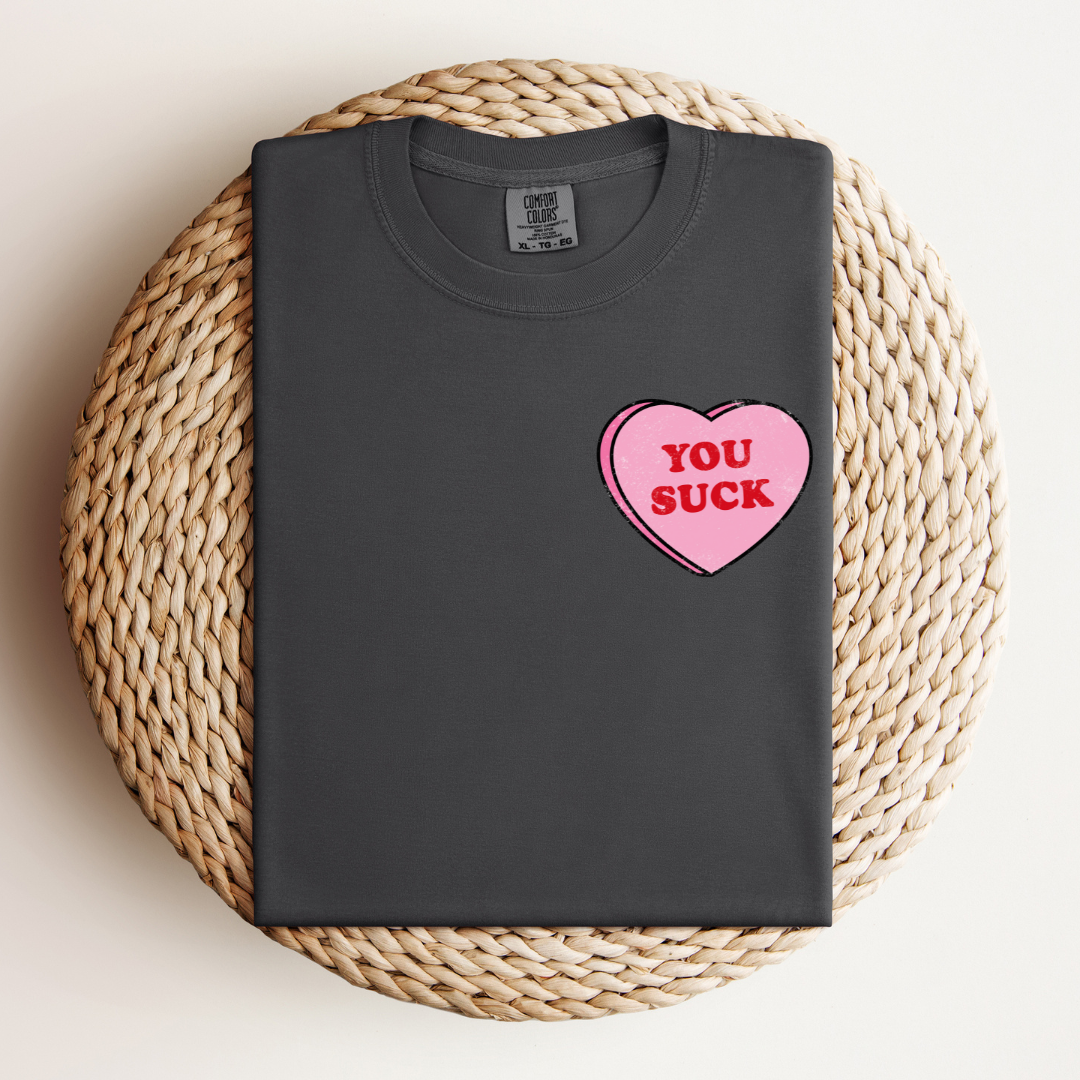 You Suck Love Heart Tee