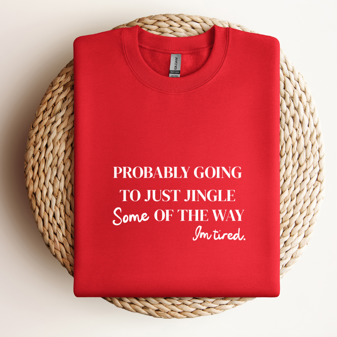 Jingle Some of the Way Sweatshirt