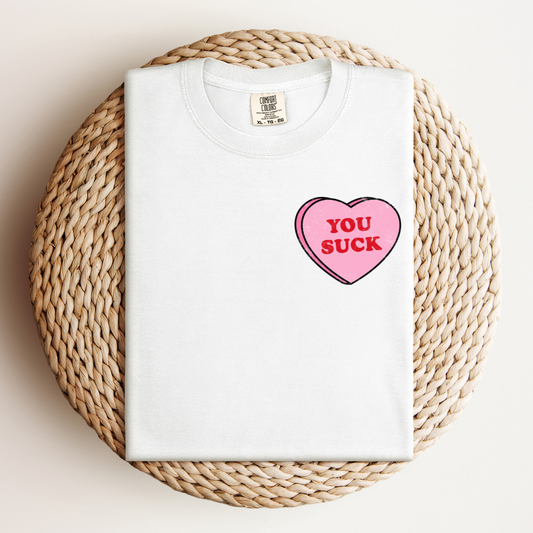 You Suck Love Heart Tee