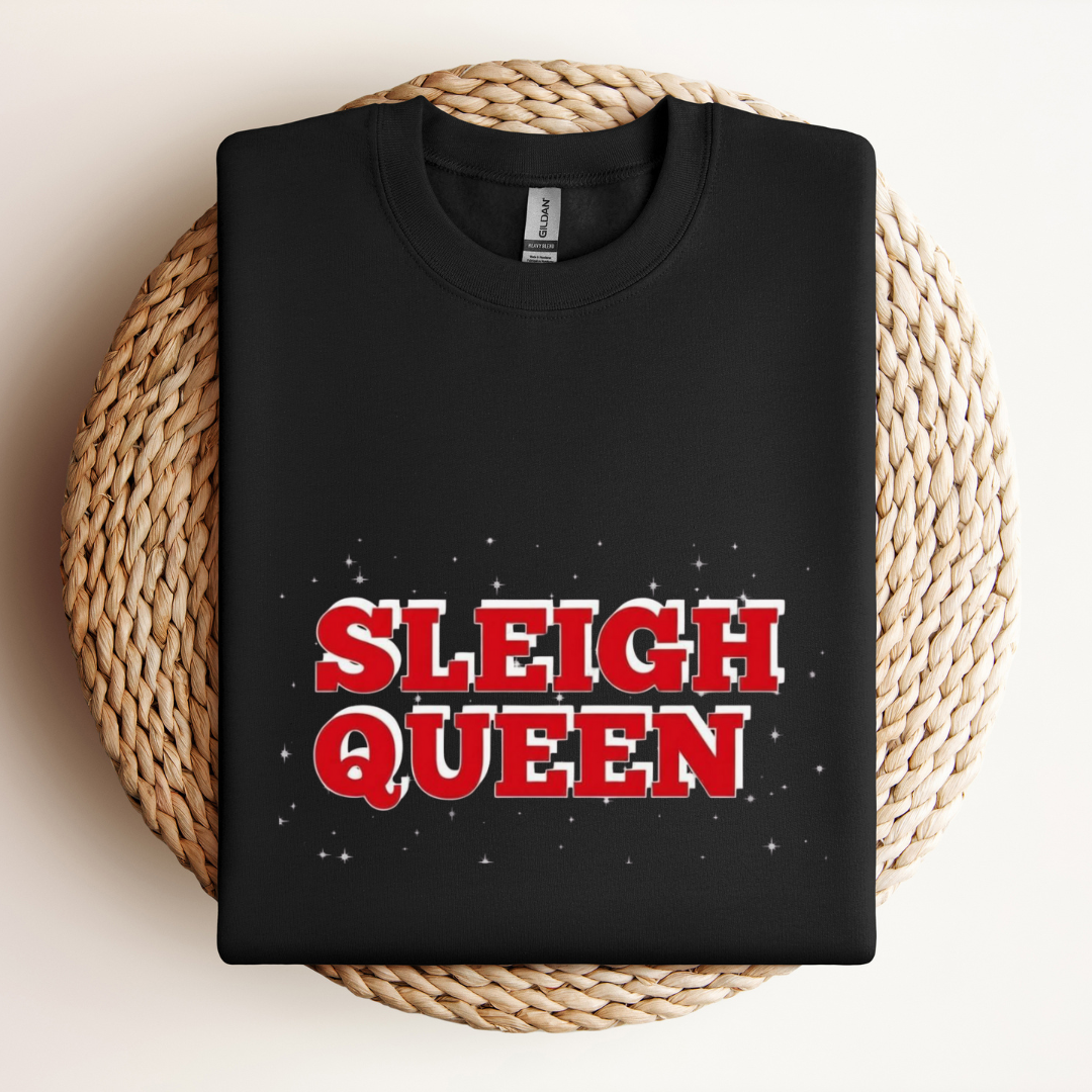 Sleigh Queen Sweatshirt
