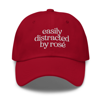 Easily Distracted by Rosé Embroidered Dad Hat