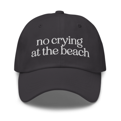 No Crying at the Beach Embroidered Dad Hat