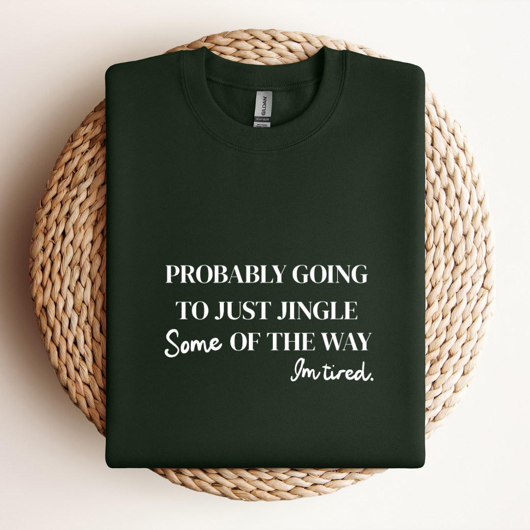 Jingle Some of the Way Sweatshirt