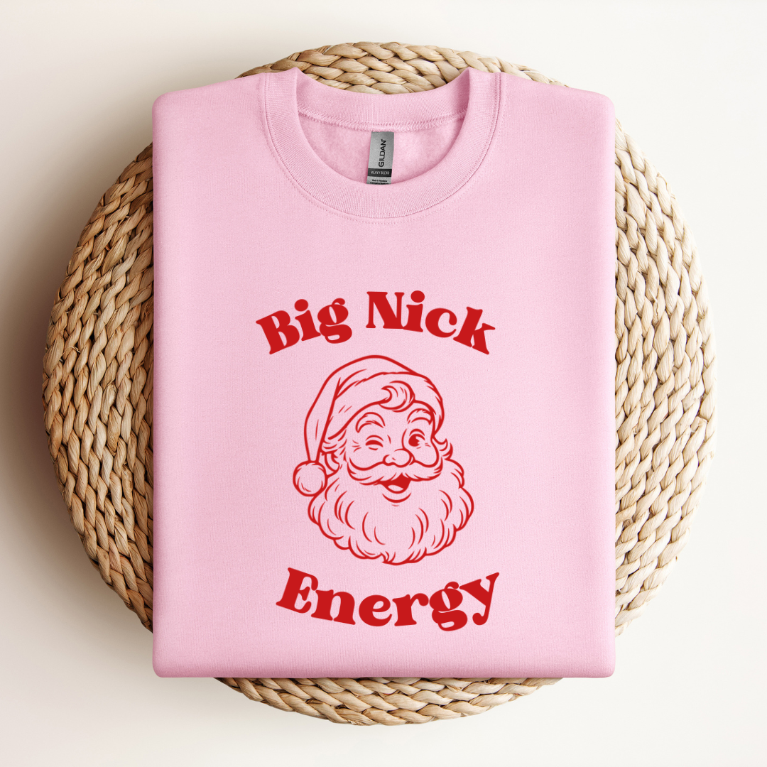 Big Nick Energy Sweatshirt