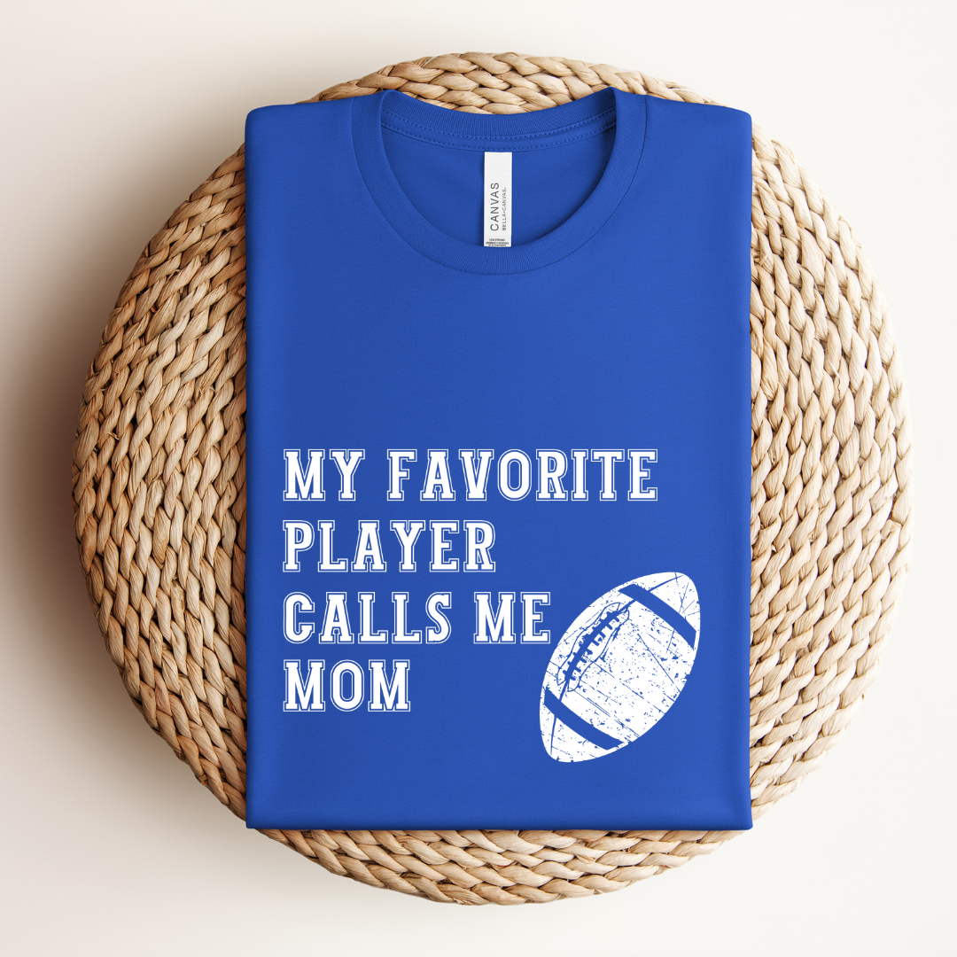 My Favorite Football Player Tee
